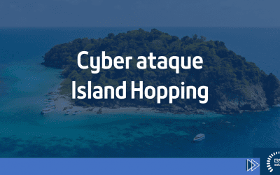 Cyber ataque Island Hopping