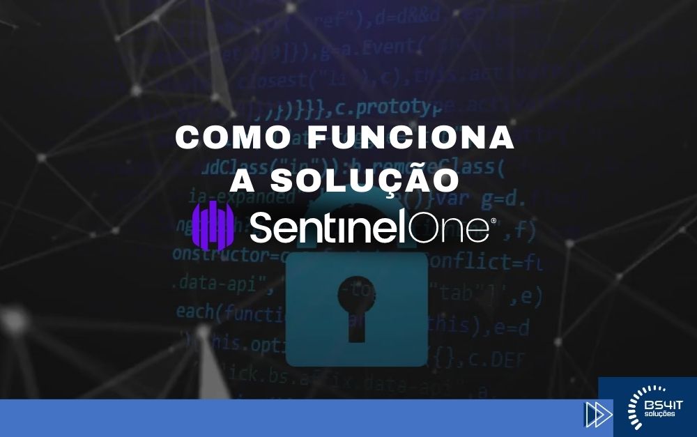 Como funciona a solução SentinelOne?