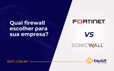 Fortinet vs SonicWall: Qual firewall é o ideal para sua empresa?